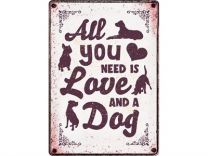 PLENTY GIFTS WAAKBORD BLIK ALL YOU NEED IS LOVE AND A DOG 21X15 CM